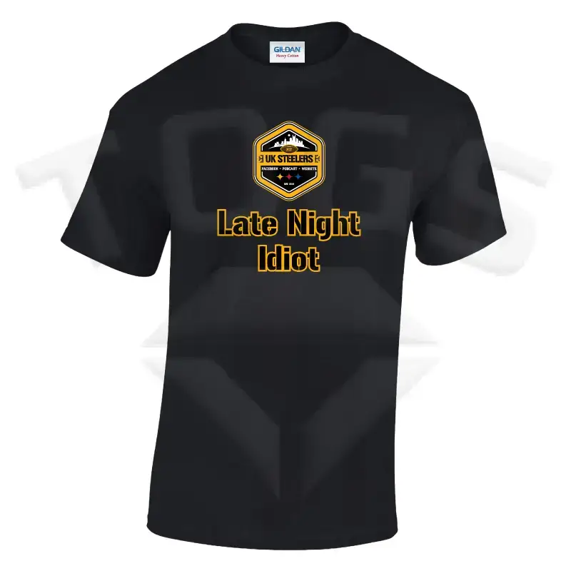 GD024 black tee shirt midweight UKPSF UK Pittsburgh Steelers Fans american football late night idiot